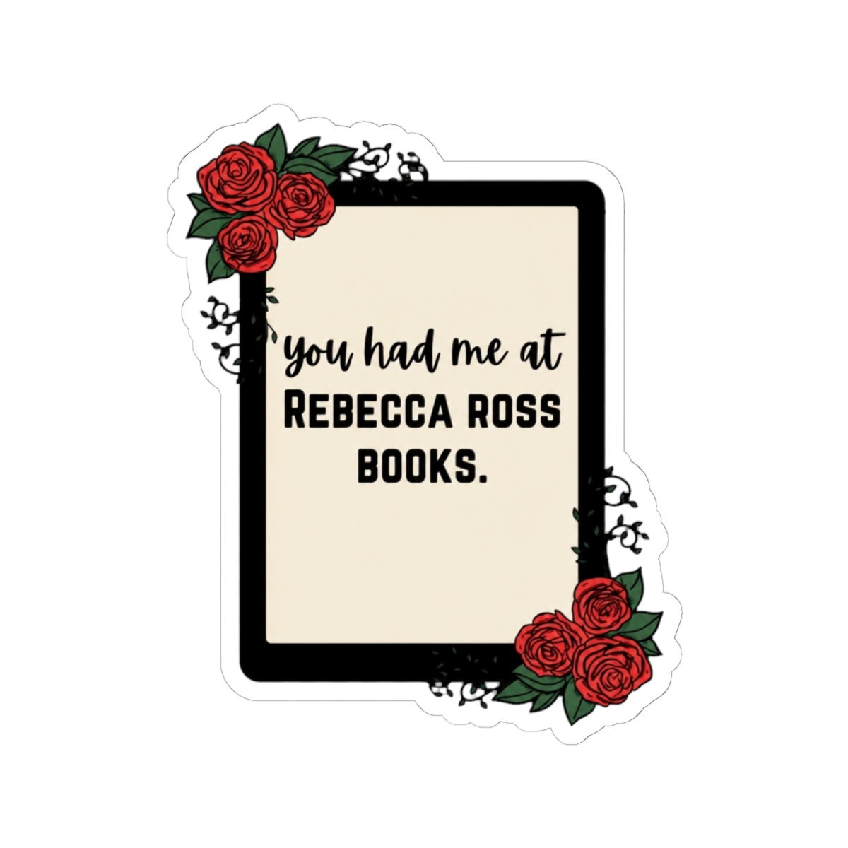 You had me at Rebecca Ross books